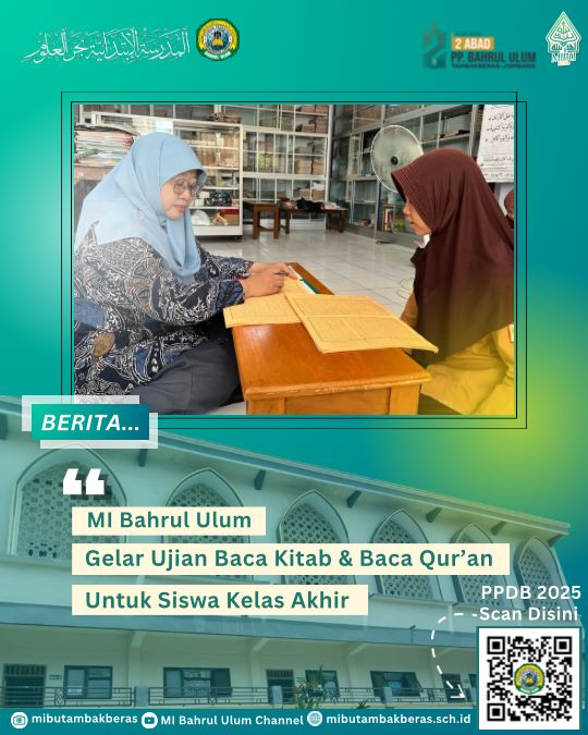 >MI Bahrul Ulum Gelar Ujian Baca Kitab dan Baca Qur’an untuk Siswa Kelas Akhir
